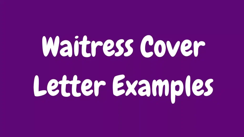 Waitress Cover Letter Examples