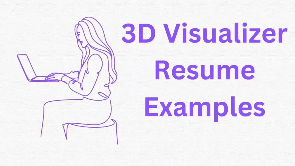 3D Visualizer Resume