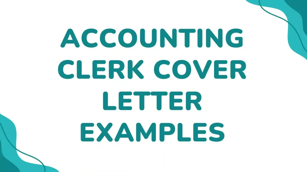 Accounting Clerk Cover Letter