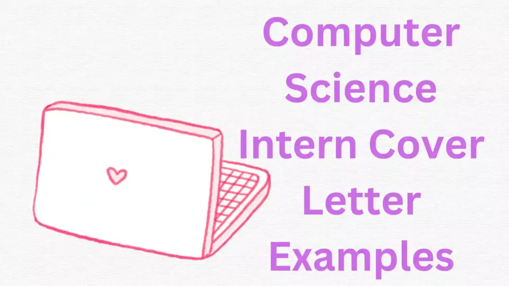 Computer Science Intern Cover Letter