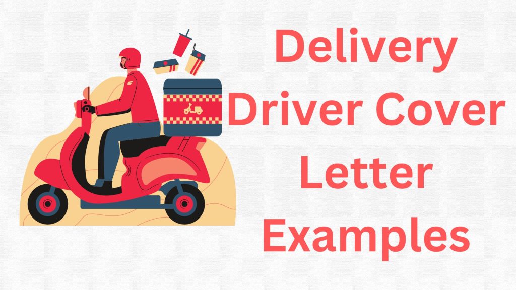 Delivery Driver Cover Letter