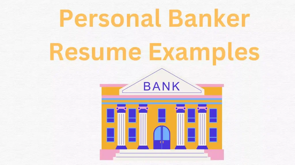 Personal Banker Resume