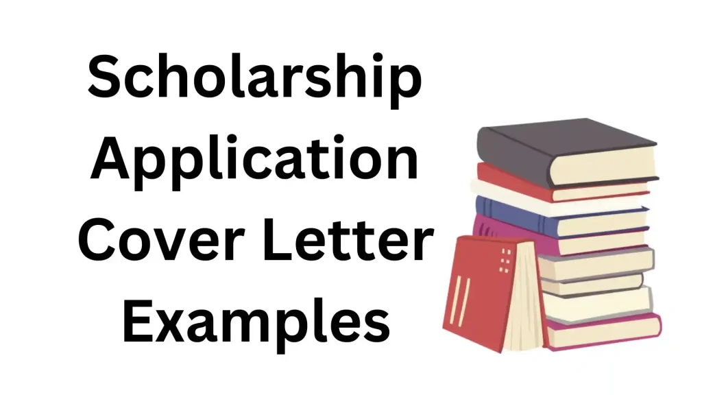 Scholarship Application Cover Letter