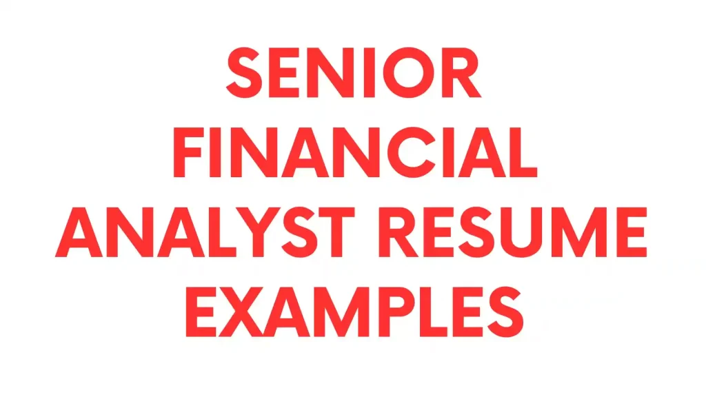 Senior Financial Analyst Resume
