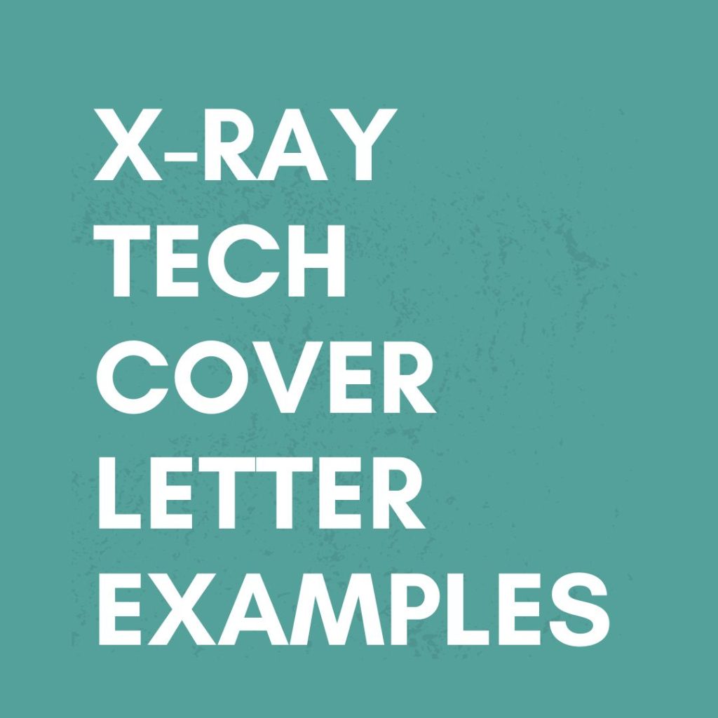 X-ray Tech Cover Letter Examples