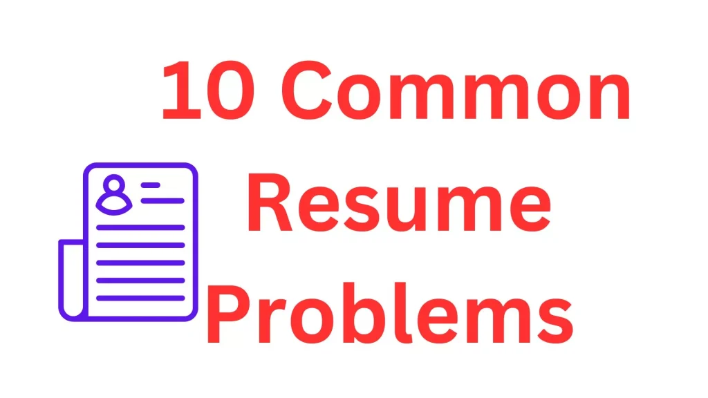 10 common resume problems