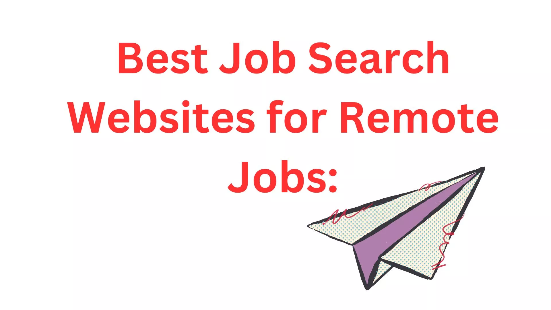 Best Job Search Websites For Remote Jobs.webp