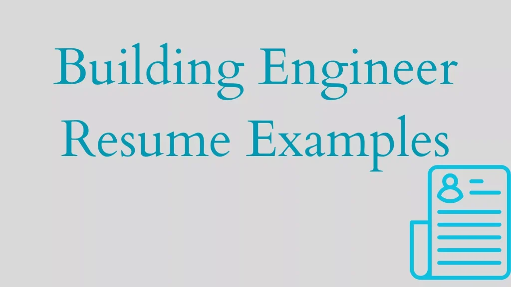 Building Engineer Resume Examples