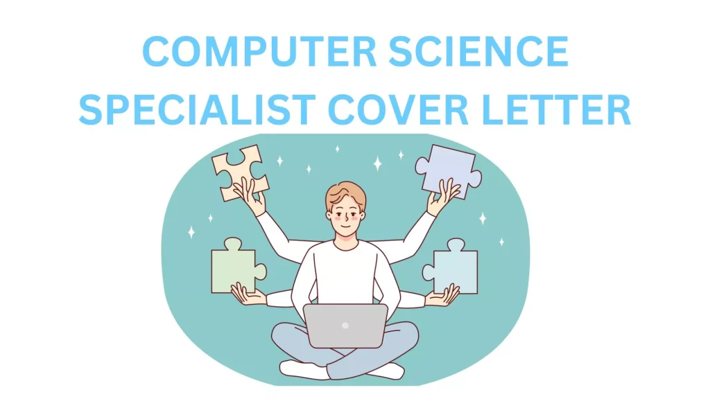 Computer Science Specialist Cover Letter