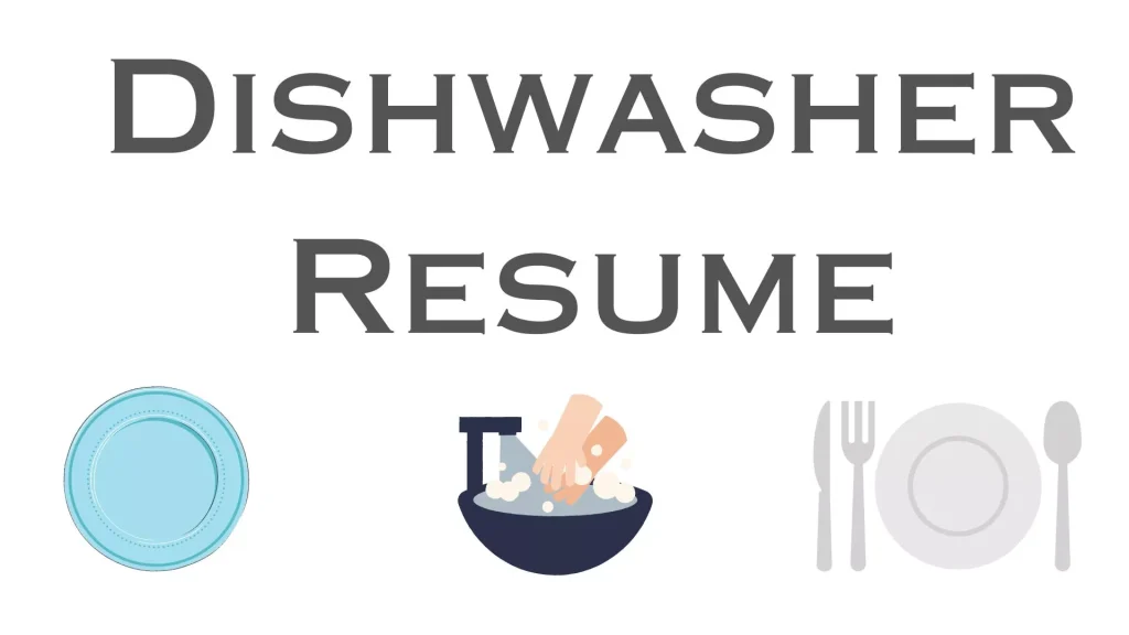 Dishwasher Resume