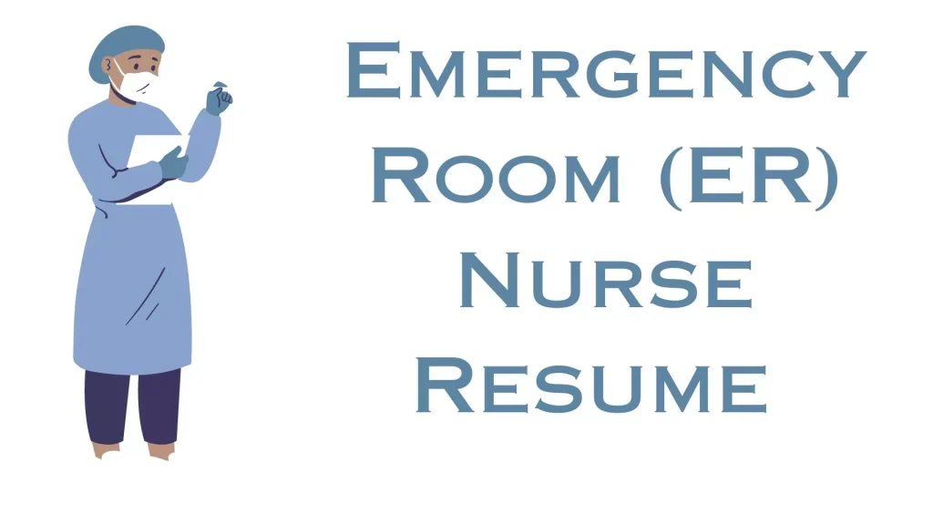 Emergency Room Nurse Resume