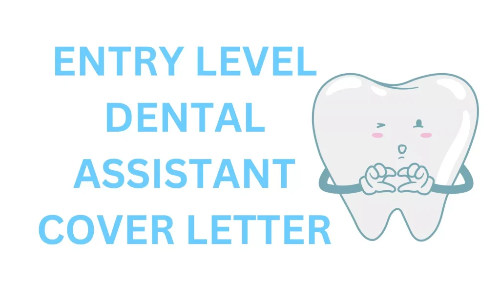 Entry Level Dental Assistant Cover Letter
