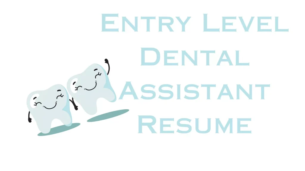 Entry Level Dental Assistant Resume