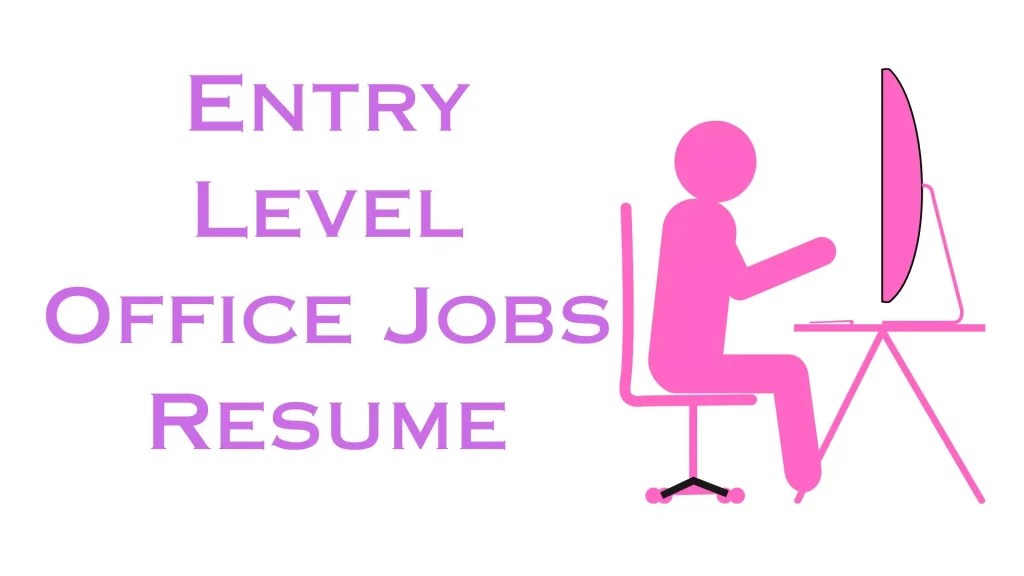 Entry Level Office Jobs