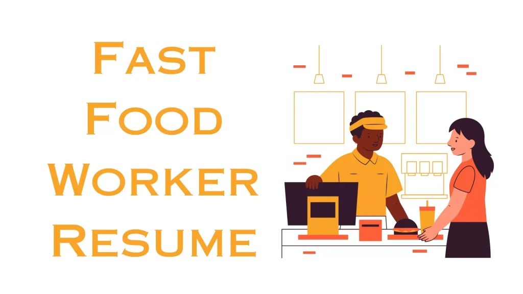 Fast Food Worker Resume