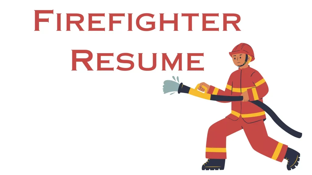 Firefighter Resume