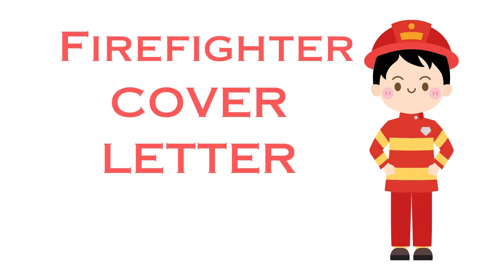 2024 Firefighter Cover Letter Examples BuildFreeResume Com   Firefighter Cover Letter.webp