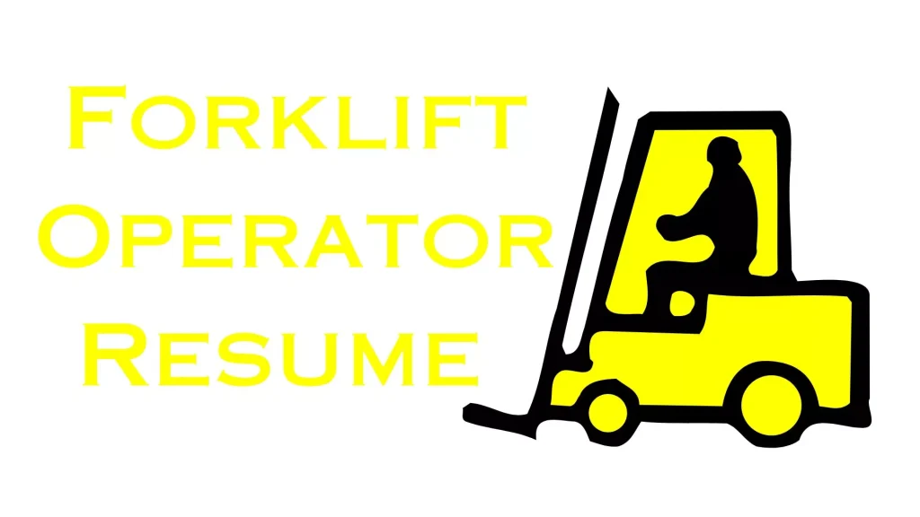 Forklift Operator Resume