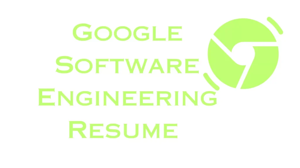 Google Software Engineering Resume