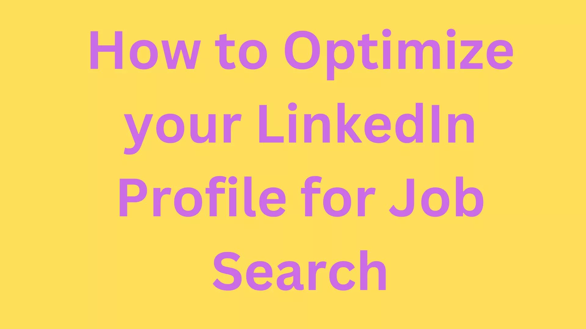 2024-how-to-optimize-your-linkedin-profile-for-job-search