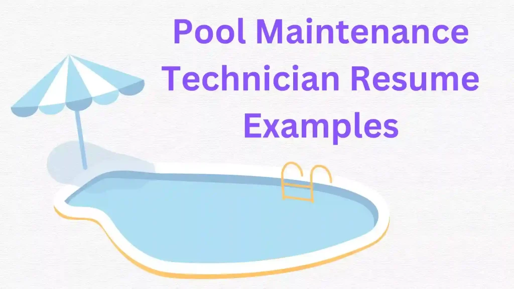 Pool Maintenance Technician Resume