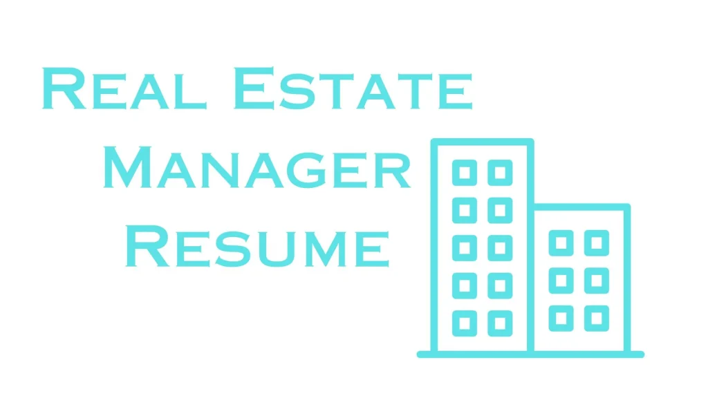 Real Estate Manager Resume