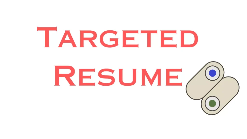 Targeted Resume
