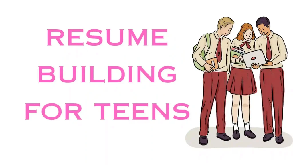 resume building for teens