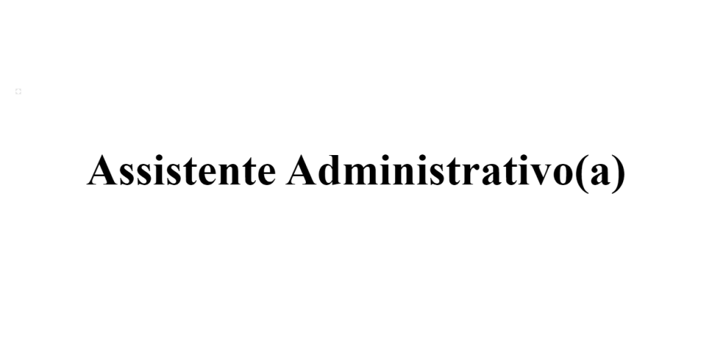 Assistente Administrativo(a)