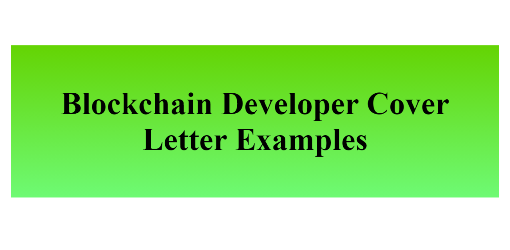 blockchain developer cover letter