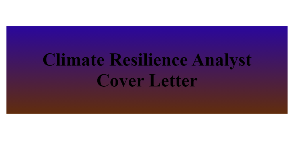 climate resilience analyst cover letter