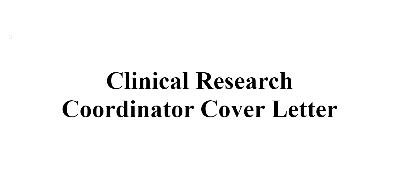 Clinical Research Coordinator Cover Letter BuildFreeResume Com   Clinical Research Coordinator Cover Letter Z 