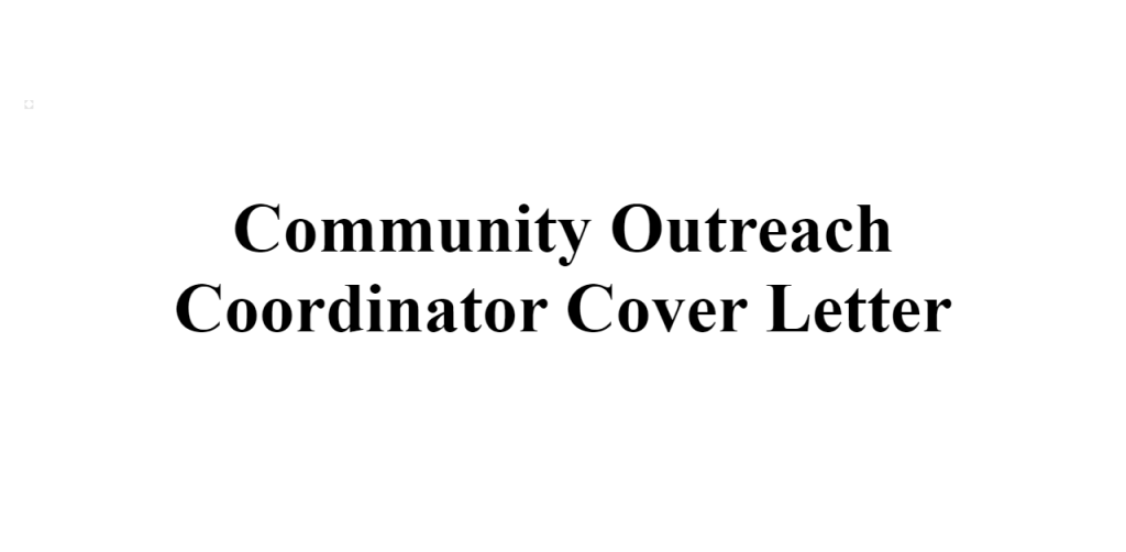 community outreach coordinator cover letter
