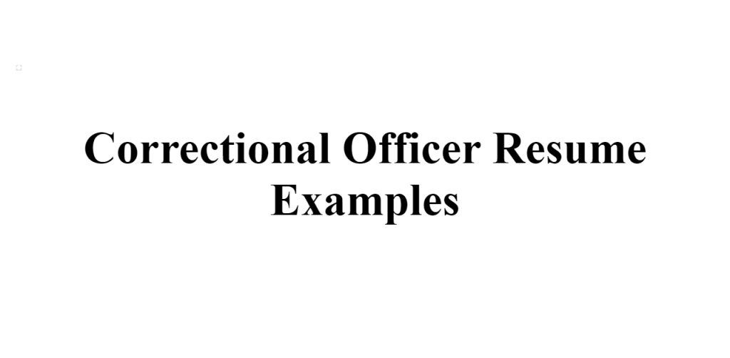 correctional officer resume