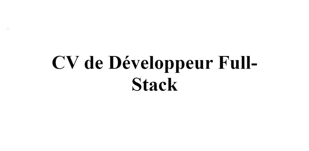 cv de developpeur full-stack