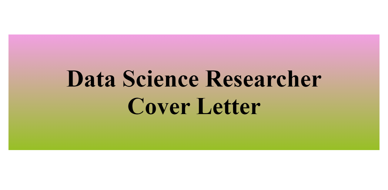 data researcher cover letter