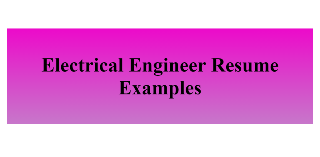 electrical engineer resume