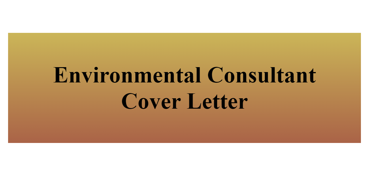 environmental consultant cover letter example