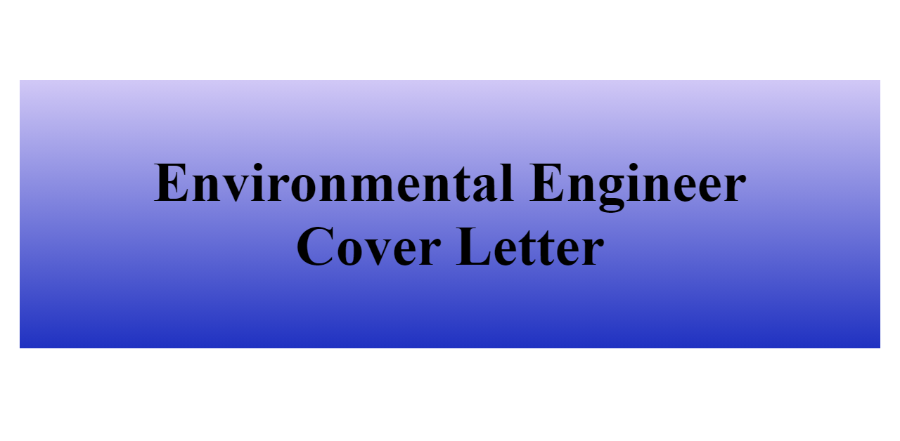 Environmental Engineer Cover Letter BuildFreeResume Com   Environmental Engineer Cover Letter Z 