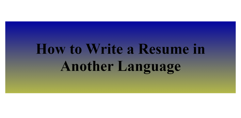 how to write a resume in another language
