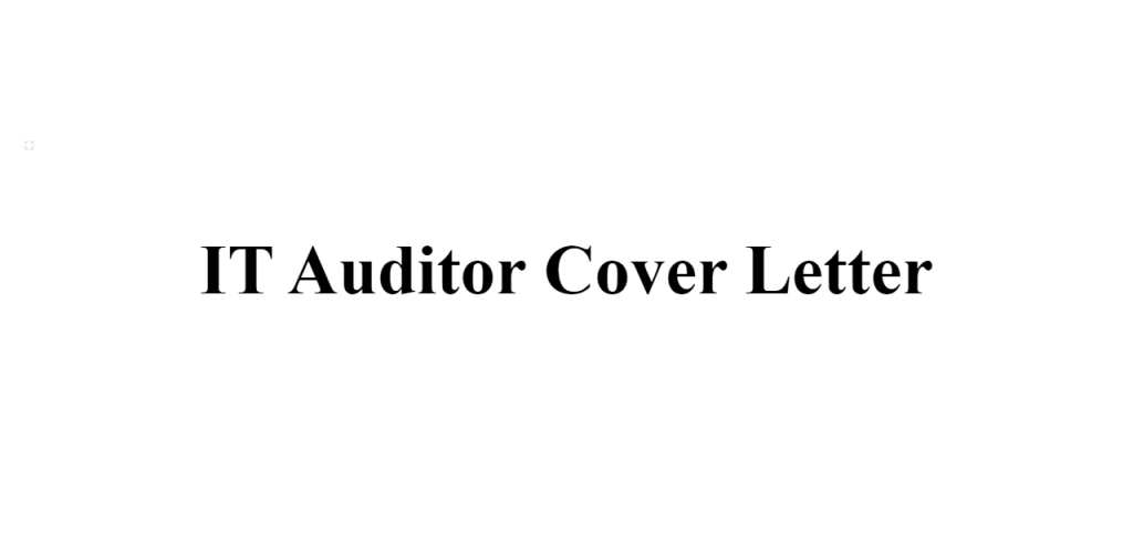 it auditor cover letter