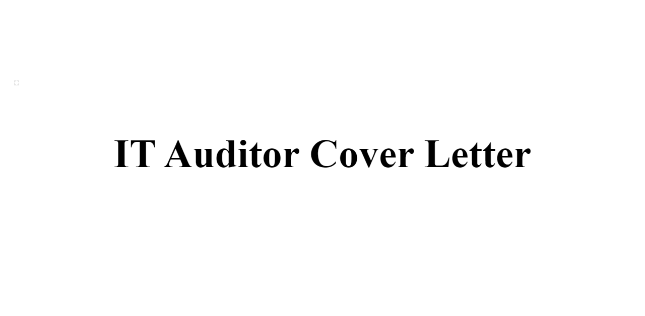 2023 IT Auditor Cover Letter BuildFreeResume Com   It Auditor Cover Letter Z 