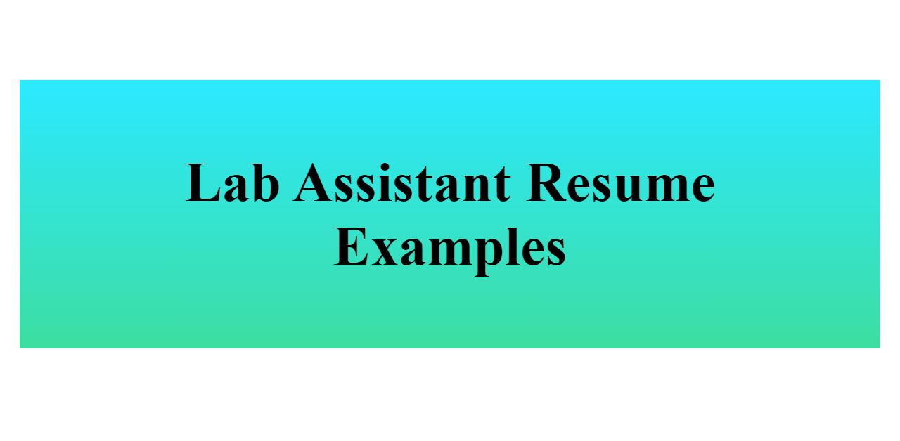 Lab Assistant Resume Examples BuildFreeResume Com   Lab Assistant Z 