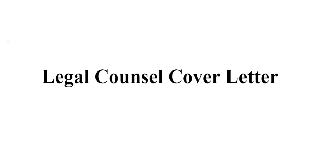 legal counsel cover letter