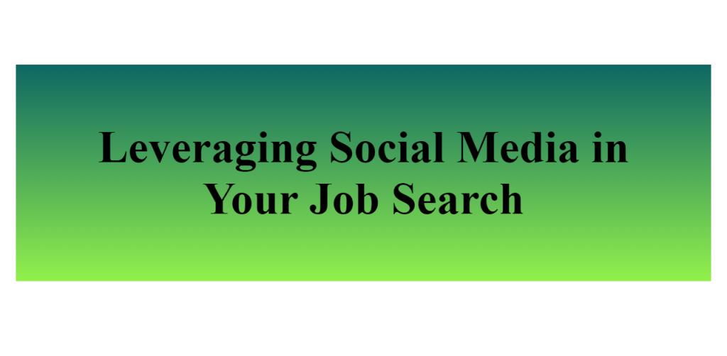 leveraging social media in your job search