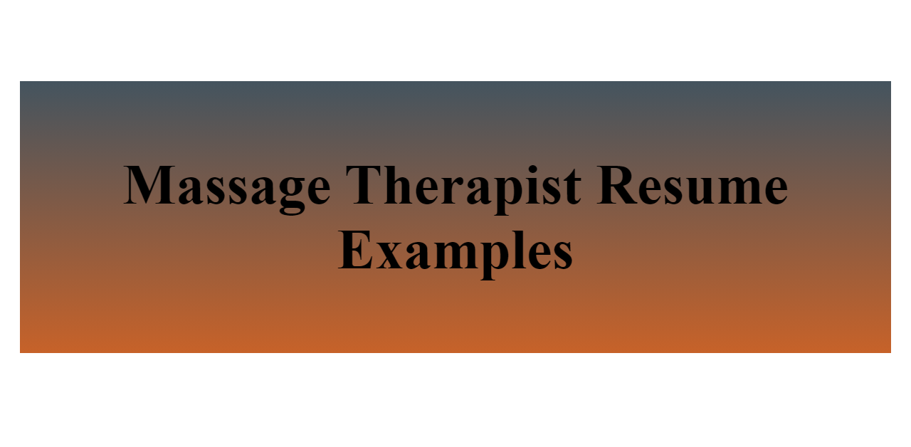 Massage Therapist Resume Examples - BuildFreeResume.com
