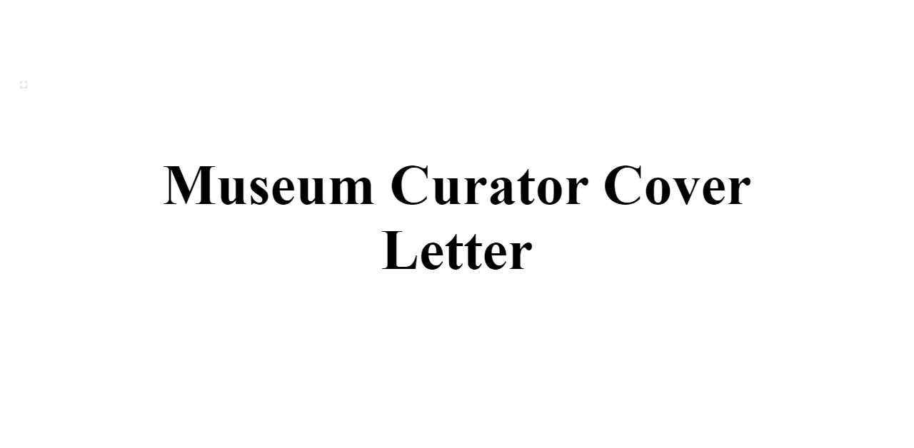 museum cover letter tips