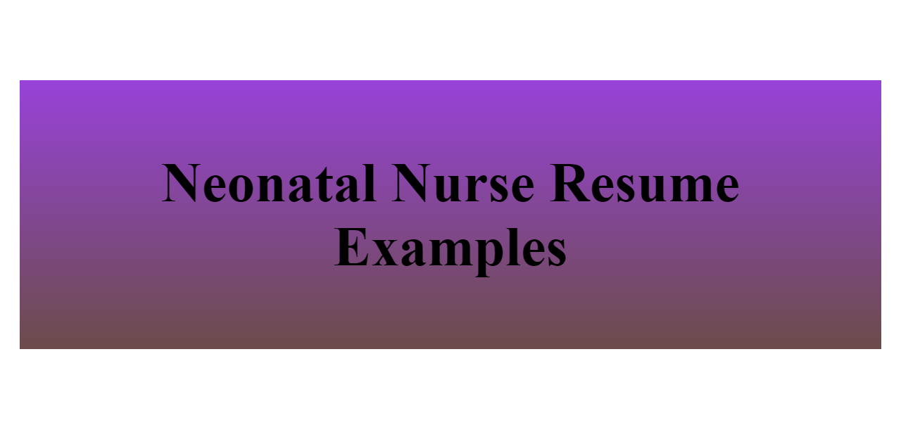 neonatal nurse resume template