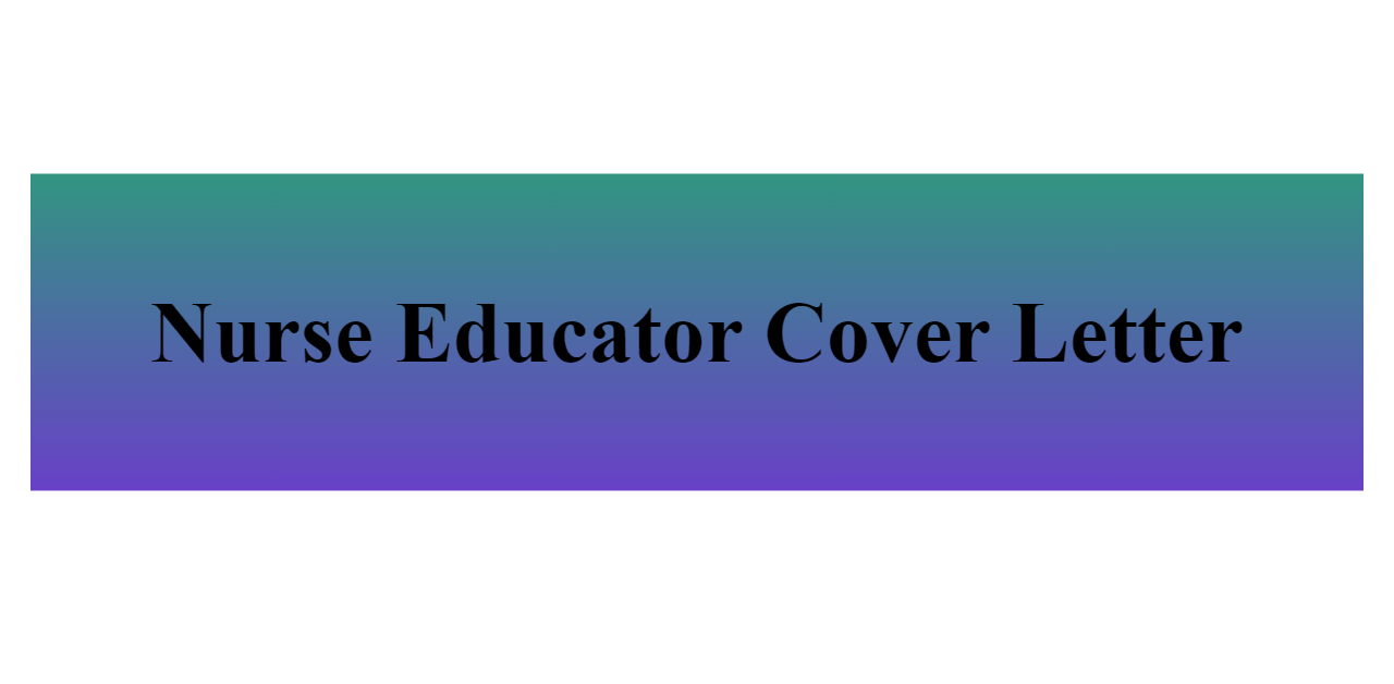 example of nurse educator cover letter
