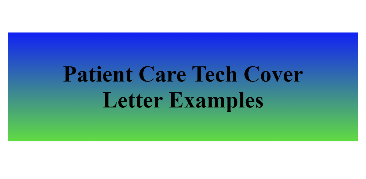 patient care tech cover letter